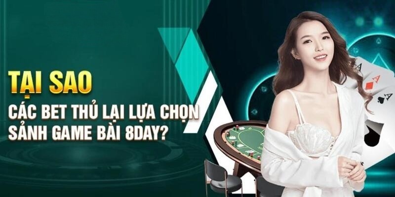 Sức hút không thể chối từ của game bài 8DAY