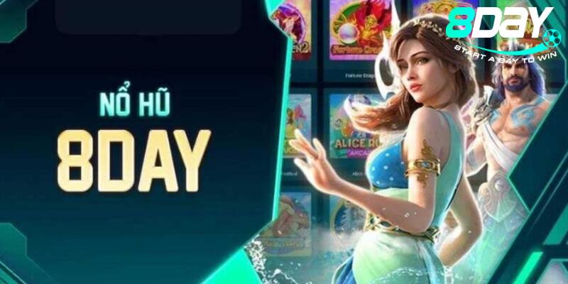 Những sảnh game nổ hũ 8DAY được yêu thích 2024