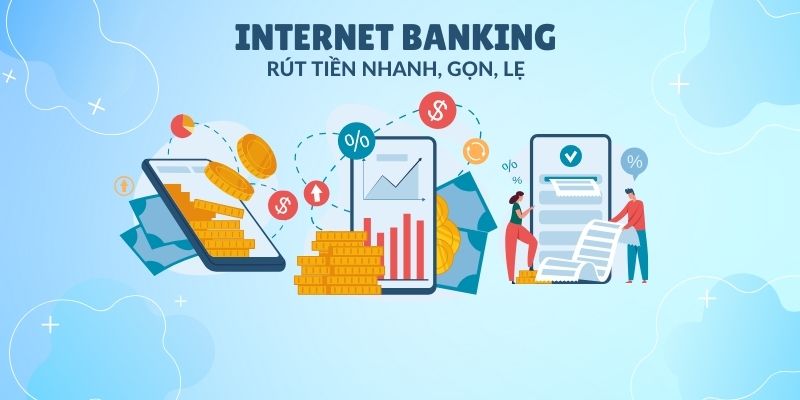 Rút tiền tại 8DAY bằng ngân hàng trực tuyến là phương thức được tin dùng nhiều nhất