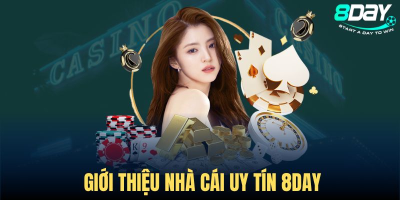 Khám phá hệ thống nhà cái uy tín 8DAY danh tiếng